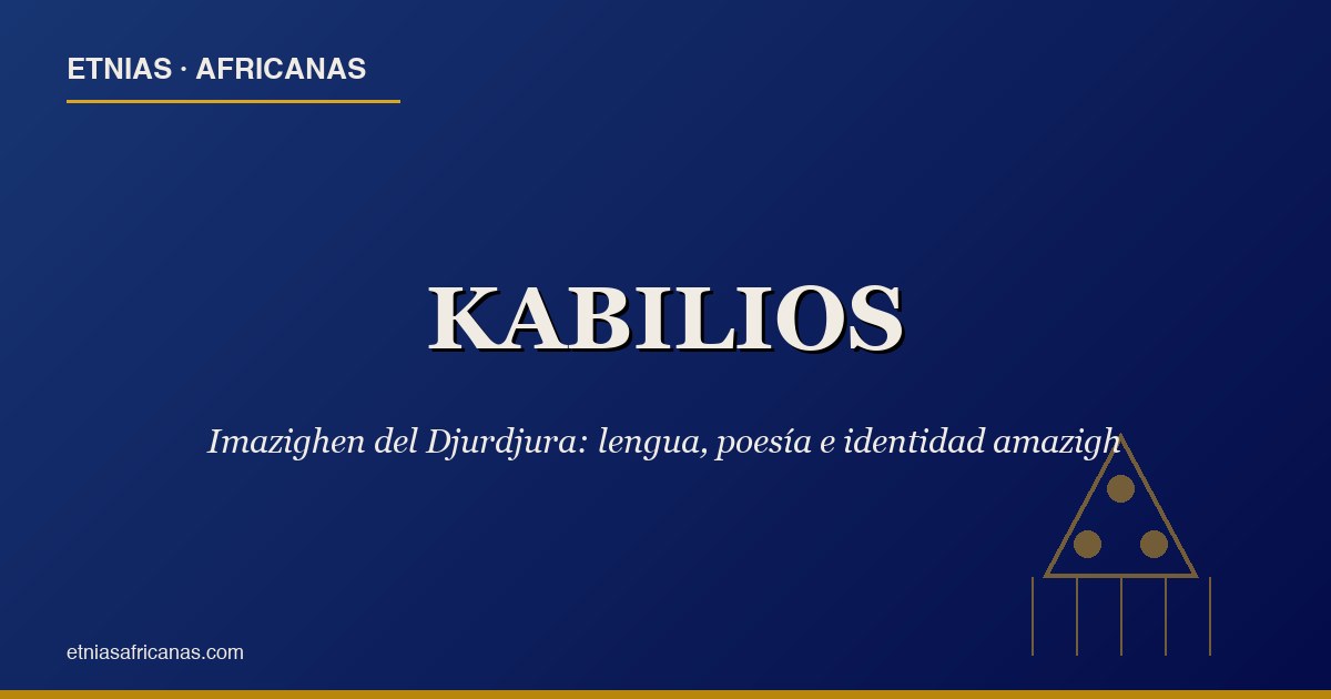 Kabilios: Imazighen del Djurdjura