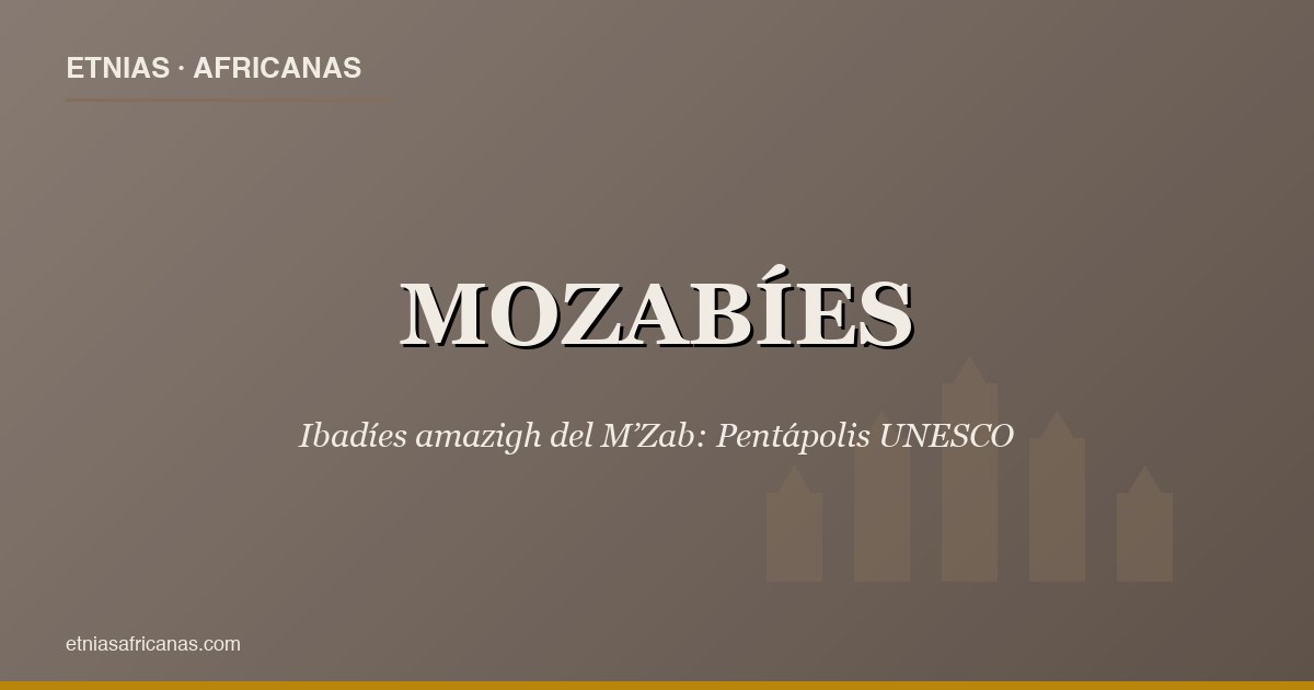 Mozabíes: ibadíes amazigh del MʼZab