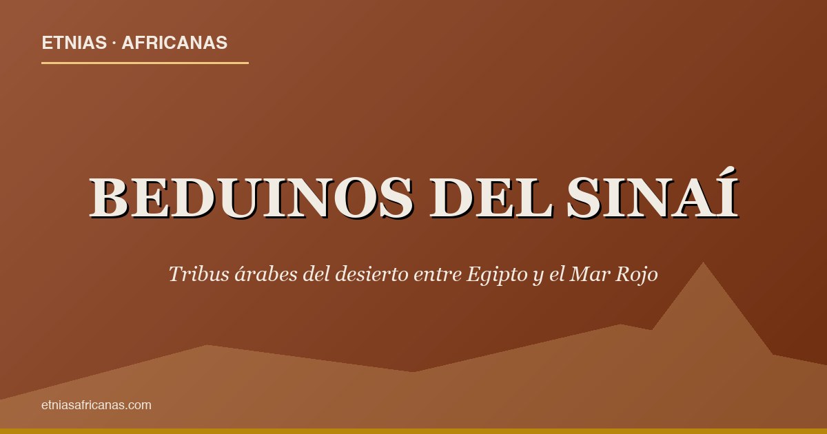 Beduinos del Sinaí: tribus árabes del desierto