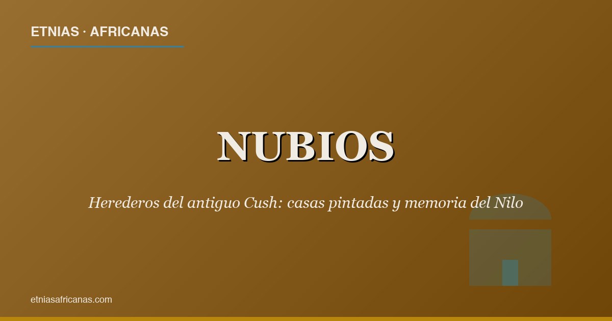 Nubios: herederos del antiguo Cush