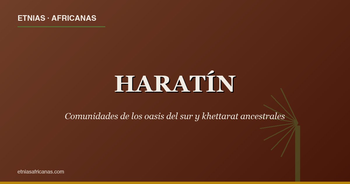 Haratín de los oasis del sur de Marruecos
