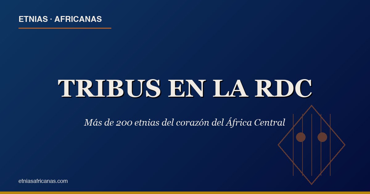 Más de 200 etnias del corazón del África Central