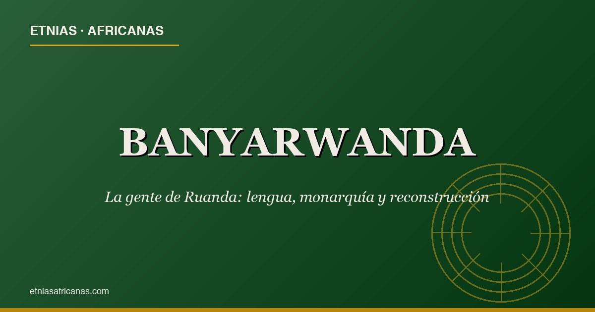Banyarwanda: la gente de Ruanda
